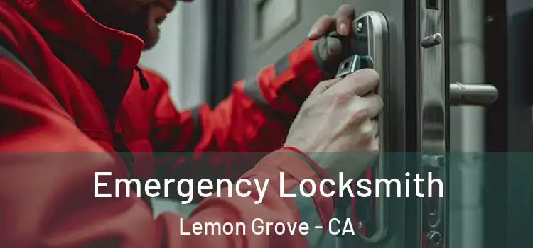 Emergency Locksmith Lemon Grove - CA