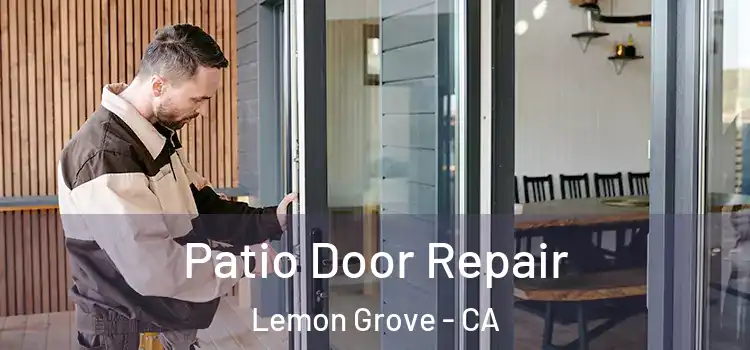 Patio Door Repair Lemon Grove - CA
